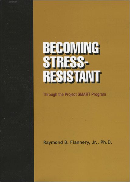 Becoming Stress-Resistant