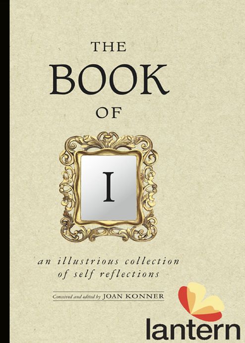 The Book of I: An Illustrious Collection of Self Reflections