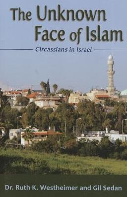 The Unknown Face of Islam: Circassians in Israel