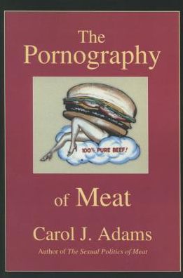 The Pornography of Meat