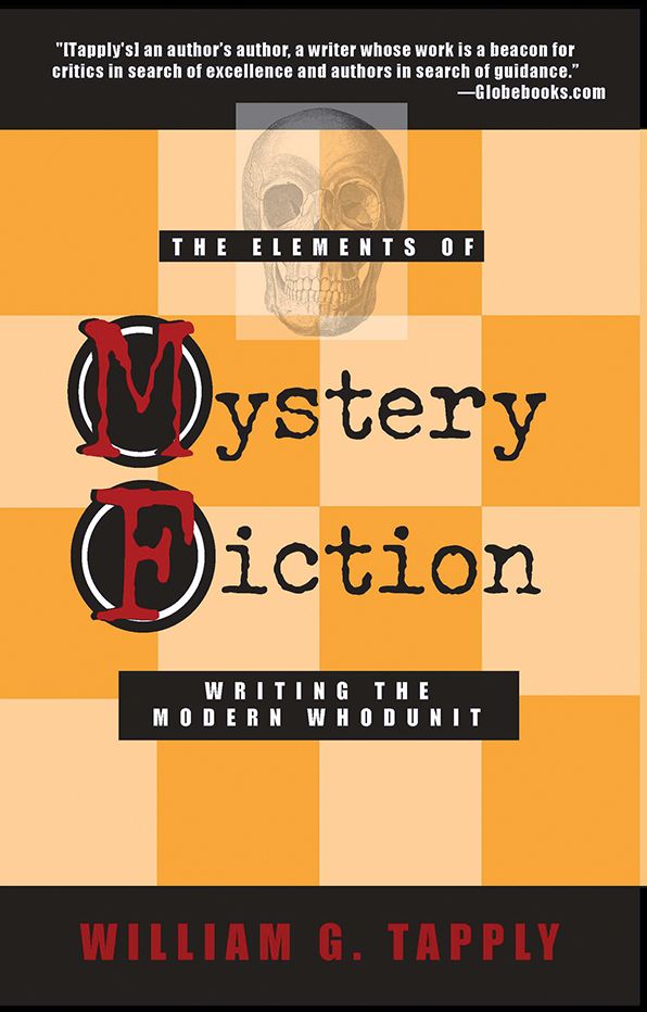 The Elements of Mystery Fiction: Writing the Modern Whodunit