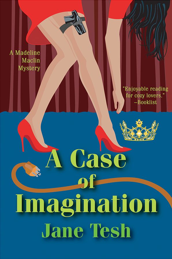 A Case of Imagination (Madeleine Maclin Series #1)