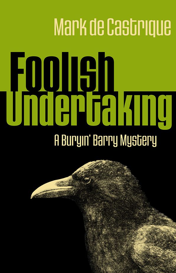 Foolish Undertaking (Buryin' Barry Clayton Series #3)