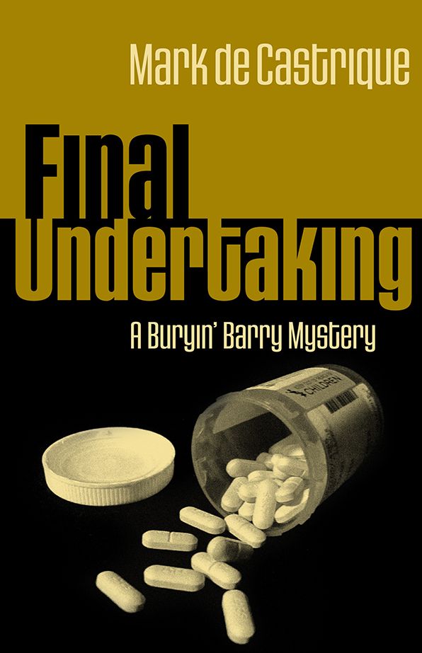 Final Undertaking (Buryin' Barry Clayton Series #4)
