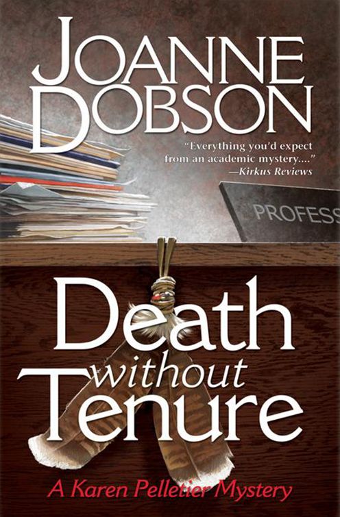 Death Without Tenure: A Karen Pelletier Mystery