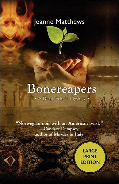 Bonereapers (Dinah Pelerin Series #3)