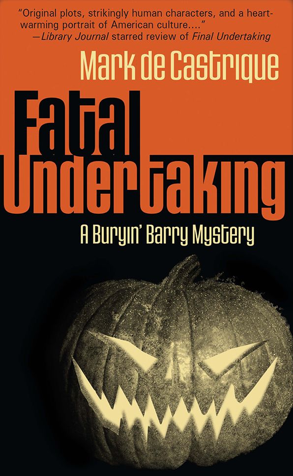 Fatal Undertaking (Buryin' Barry Clayton Series #5)