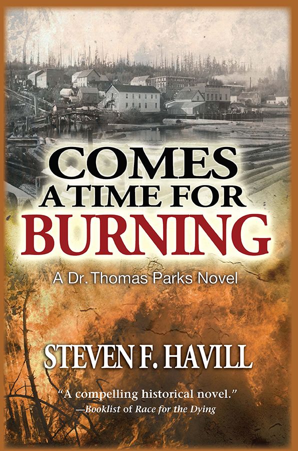 Comes a Time for Burning (Dr. Thomas Parks Series #2)