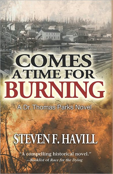 Comes a Time for Burning (Dr. Thomas Parks Series #2)