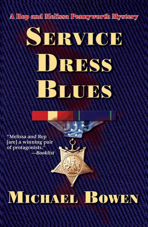 Service Dress Blues: Rep and Melissa Pennyworth Mystery