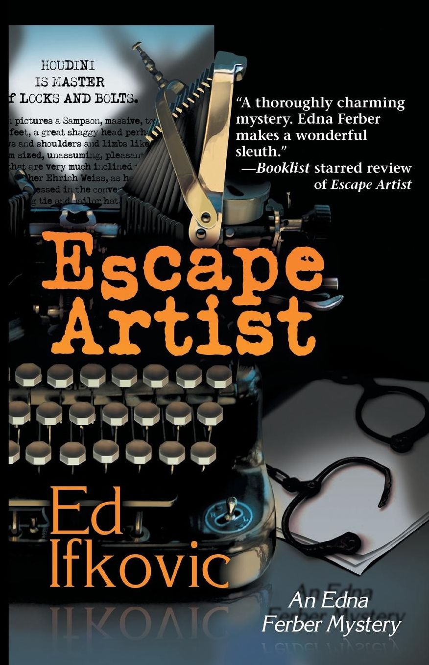 Escape Artist (Edna Ferber Mysteries Series #2)