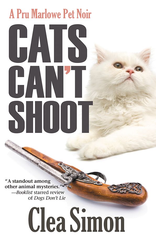 Cats Can't Shoot (Pru Marlowe Pet Noir Series #2)