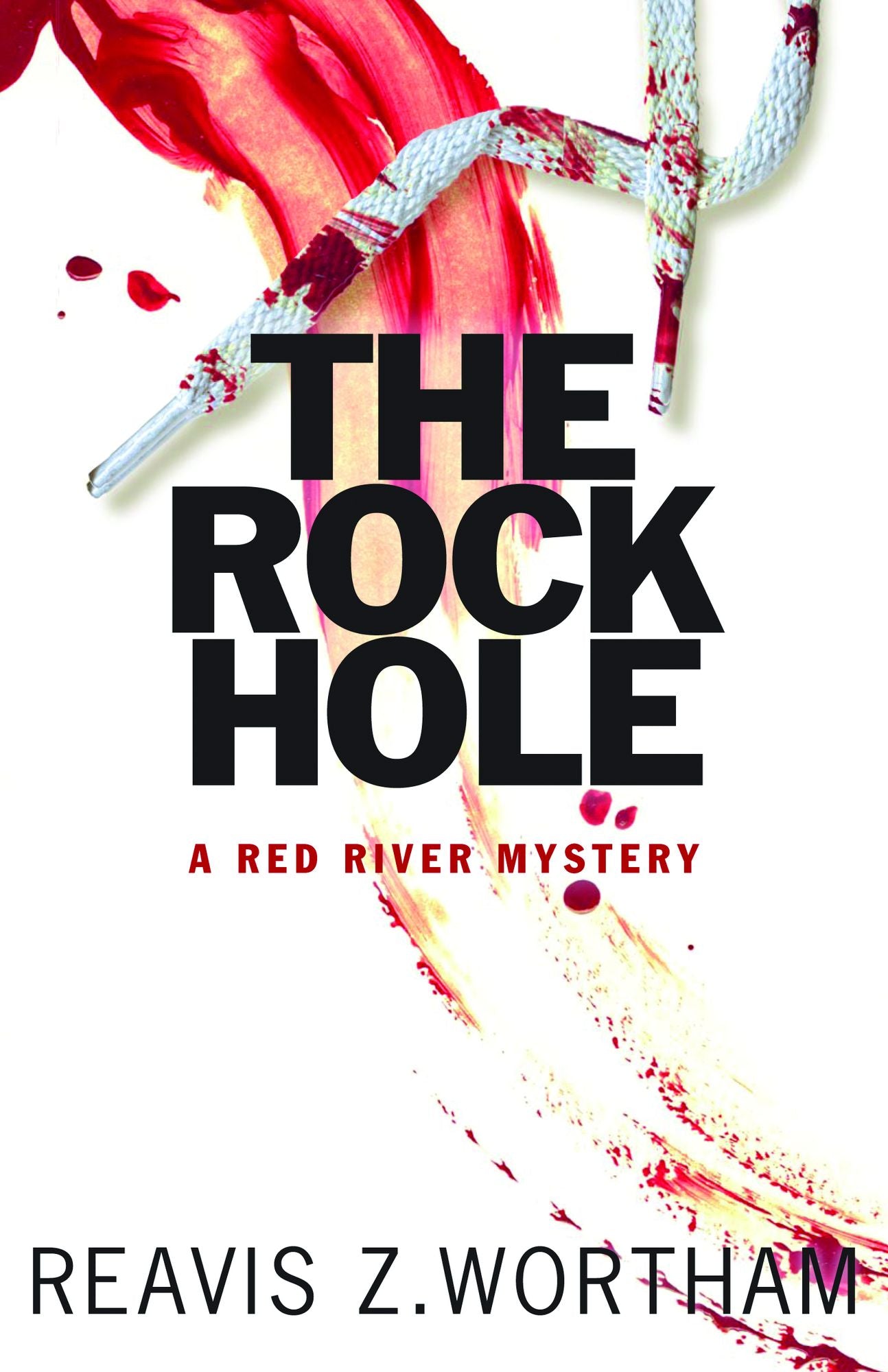 The Rock Hole (Red River Mystery Series #1)