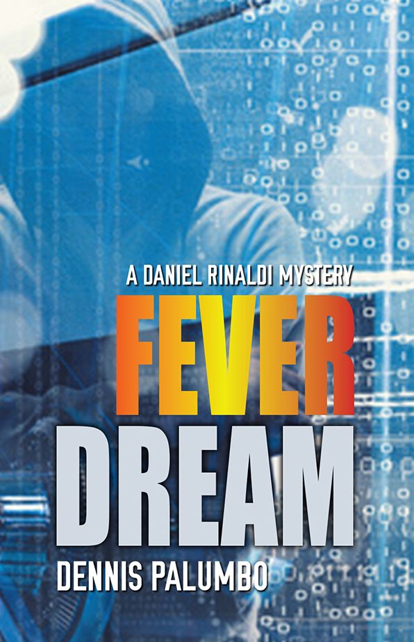 Fever Dream (Daniel Rinaldi Series #2)