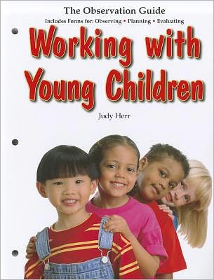 WORKING W/YOUNG CHILDREN.-OBSERV.GUIDE