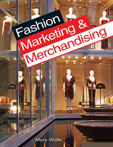 Fashion Marketing and Merchandising
