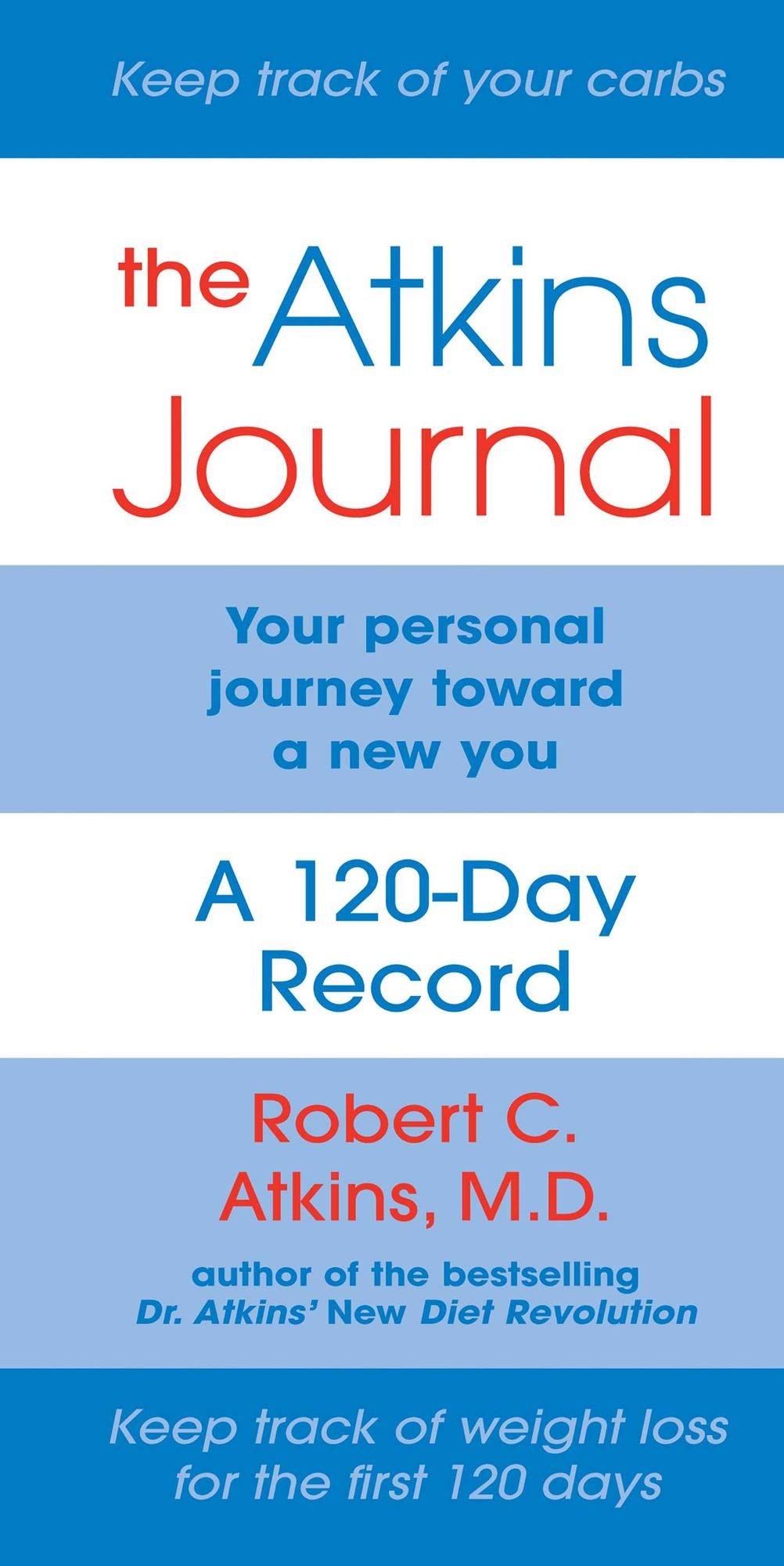 Atkins Journal: Your Personal Journey Toward a New You