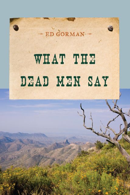 What the Dead Men Say