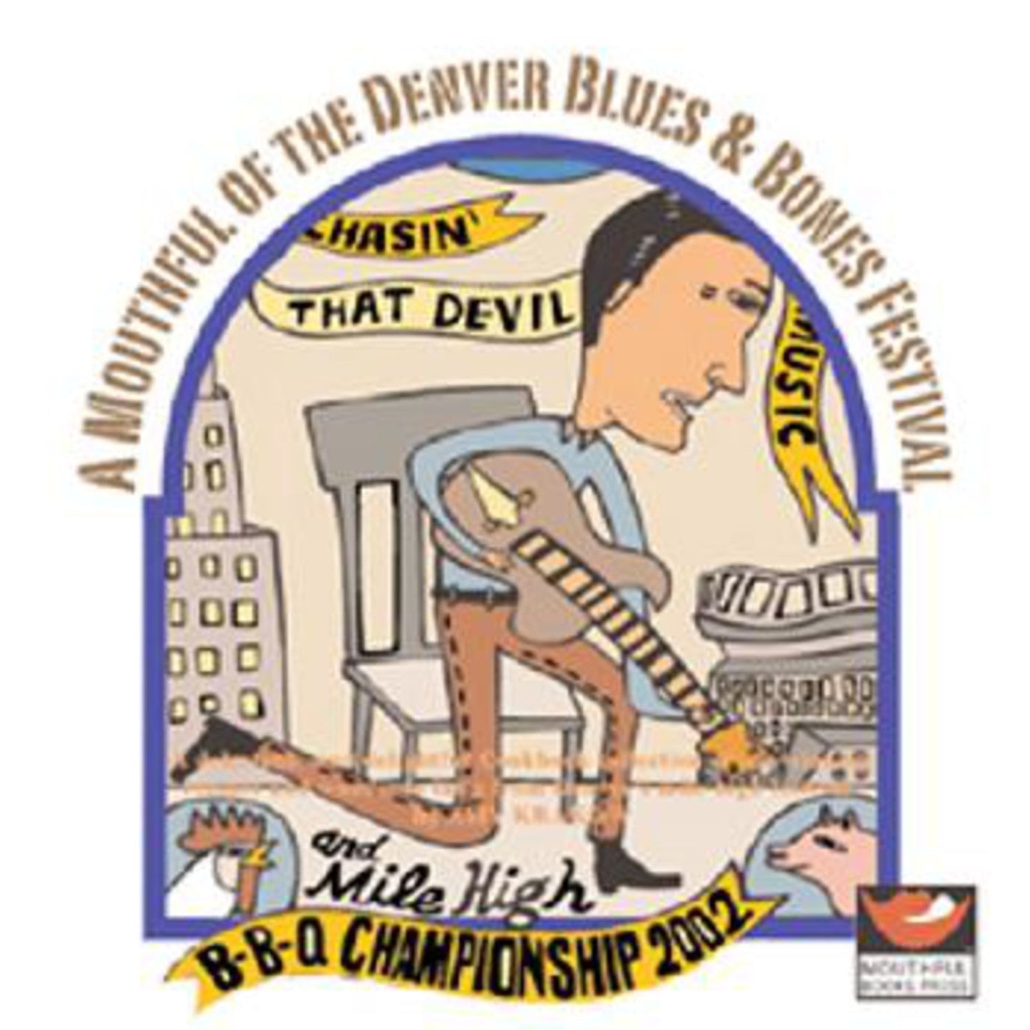 A Mouthful of the Denver Blues & Bones Festival: The Official Cookbook of the Denver Blues & Bones