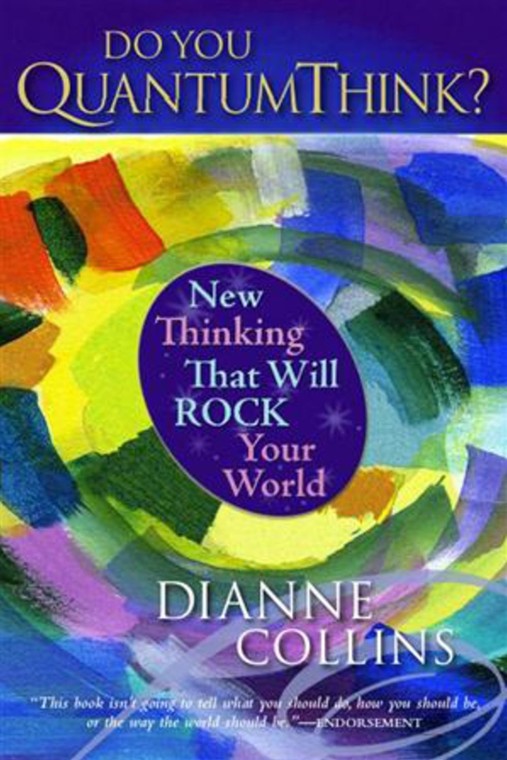 Do You QuantumThink?: New Thinking That Will Rock Your World