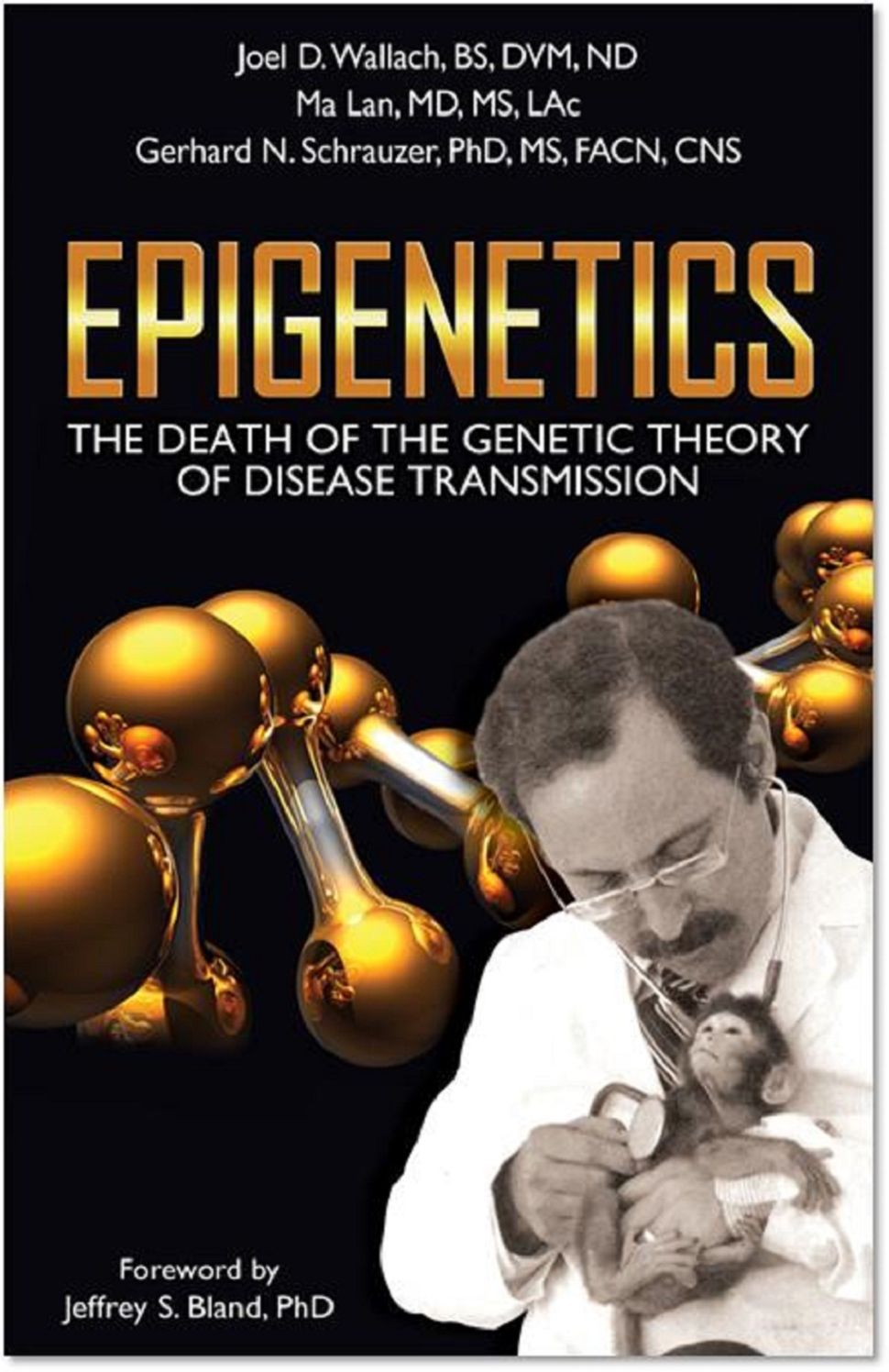 EpiGenetics: The Death of the Genetic Theory of Disease Transmission