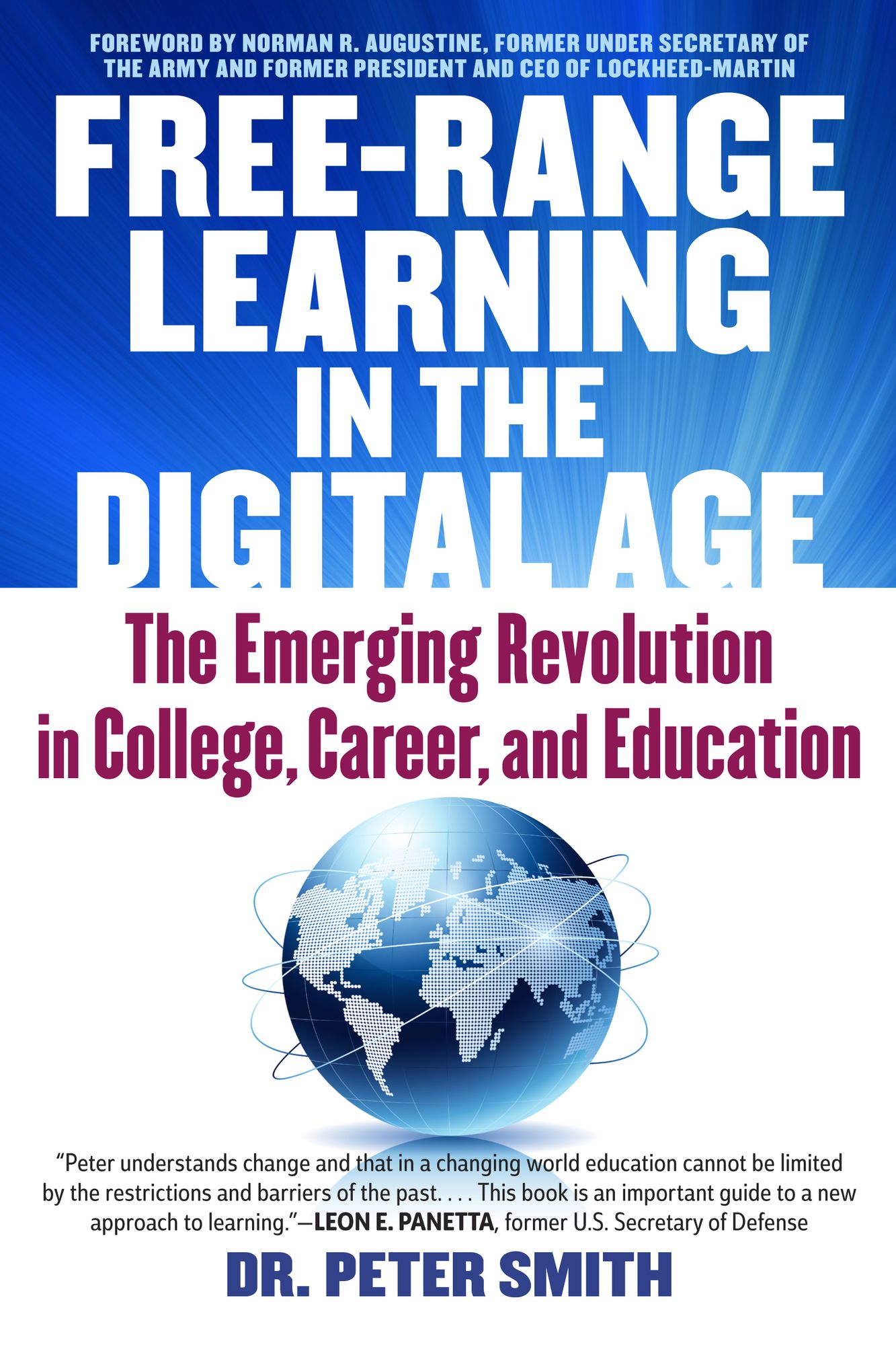 Free Range Learning in the Digital Age: Join the Movement and Break the Barriers to Achieving the Career of Your Dreams