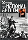 The National Anthem (American Symbols and Their Meanings Series)