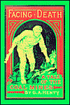 Facing Death or The Hero of the Vaughan Pit: A Tale of the Coal Mines
