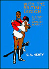 With the British Legion: A Story of The Carlsit Wars