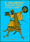 Soldier's Daughter and Other Stories