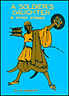 Soldier's Daughter and Other Stories
