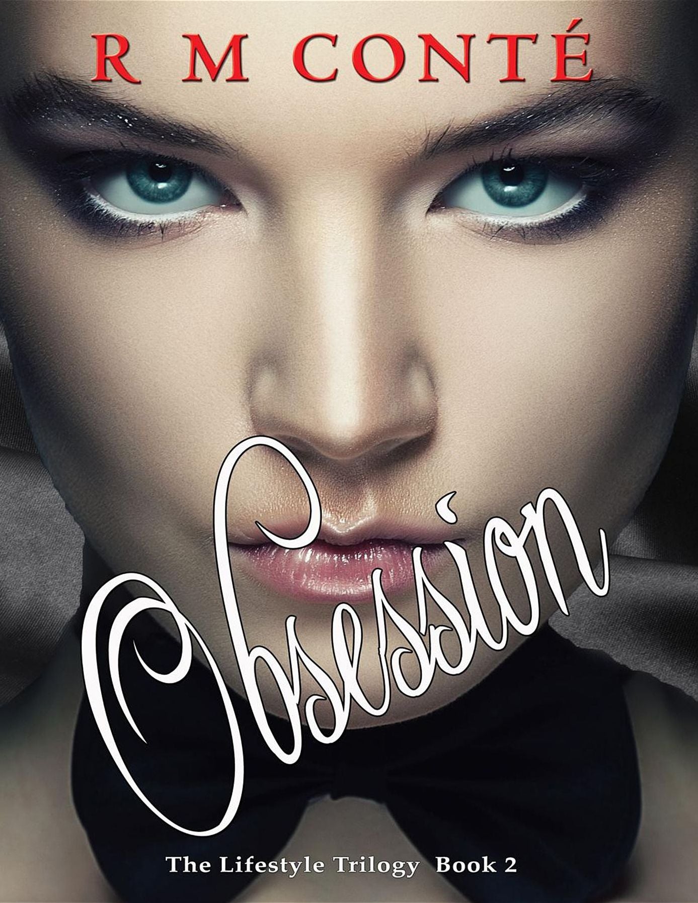 Obsession: The Lifestyle Trilogy