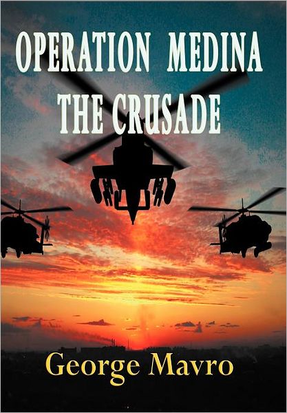 Operation Medina: The Crusade