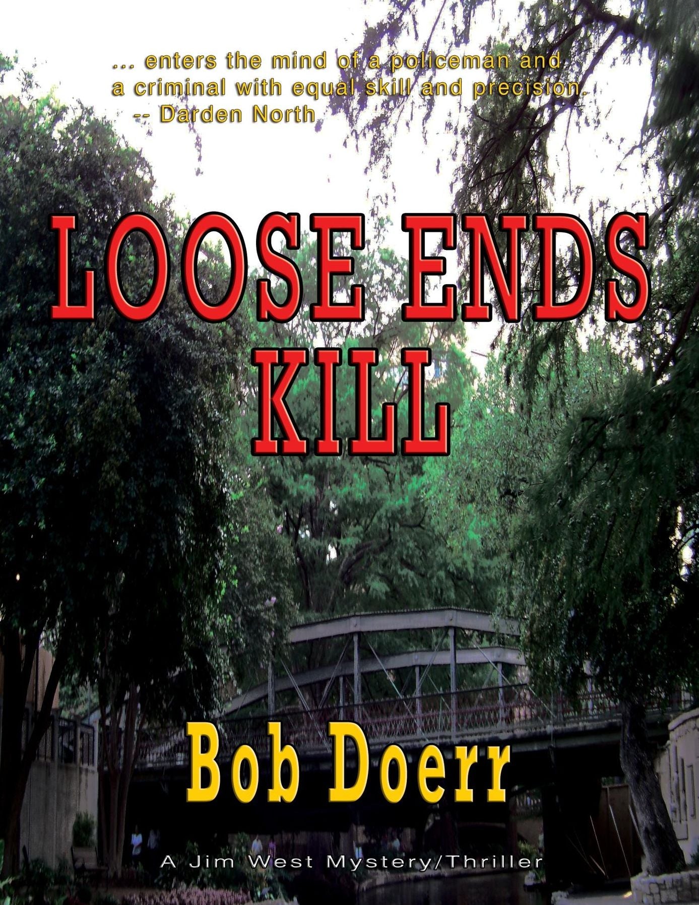 Loose Ends Kill: Jim West Series