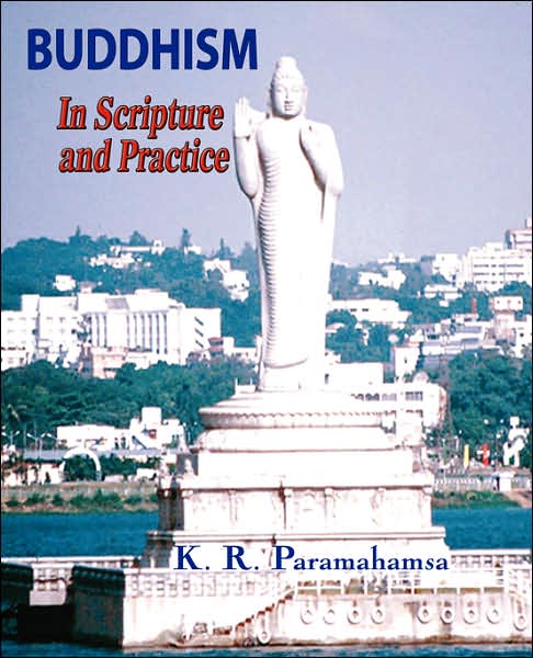 Buddhism In Scripture And Practice