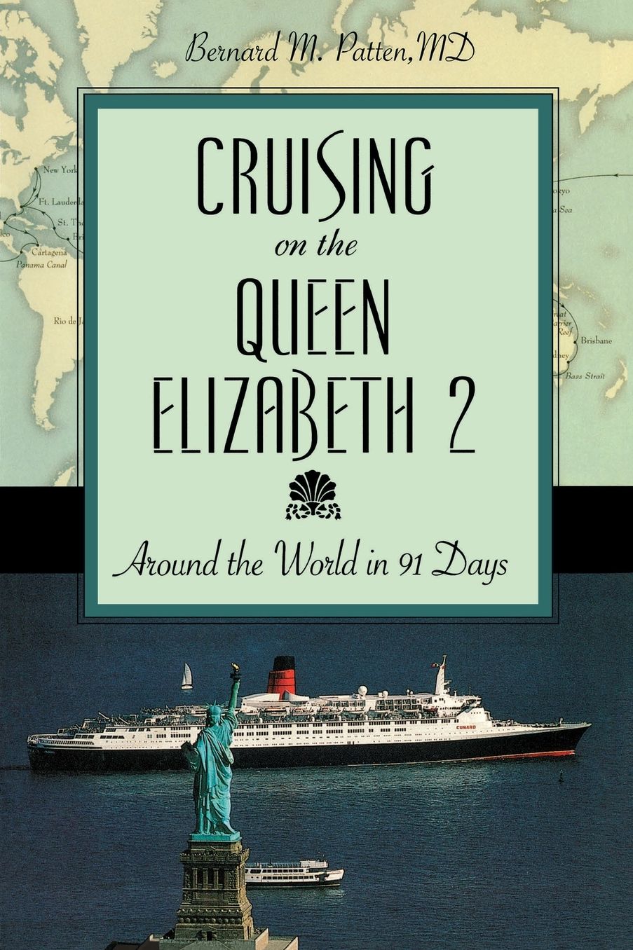 Cruising on the Queen Elizabeth 2: Around the World in 91 Days