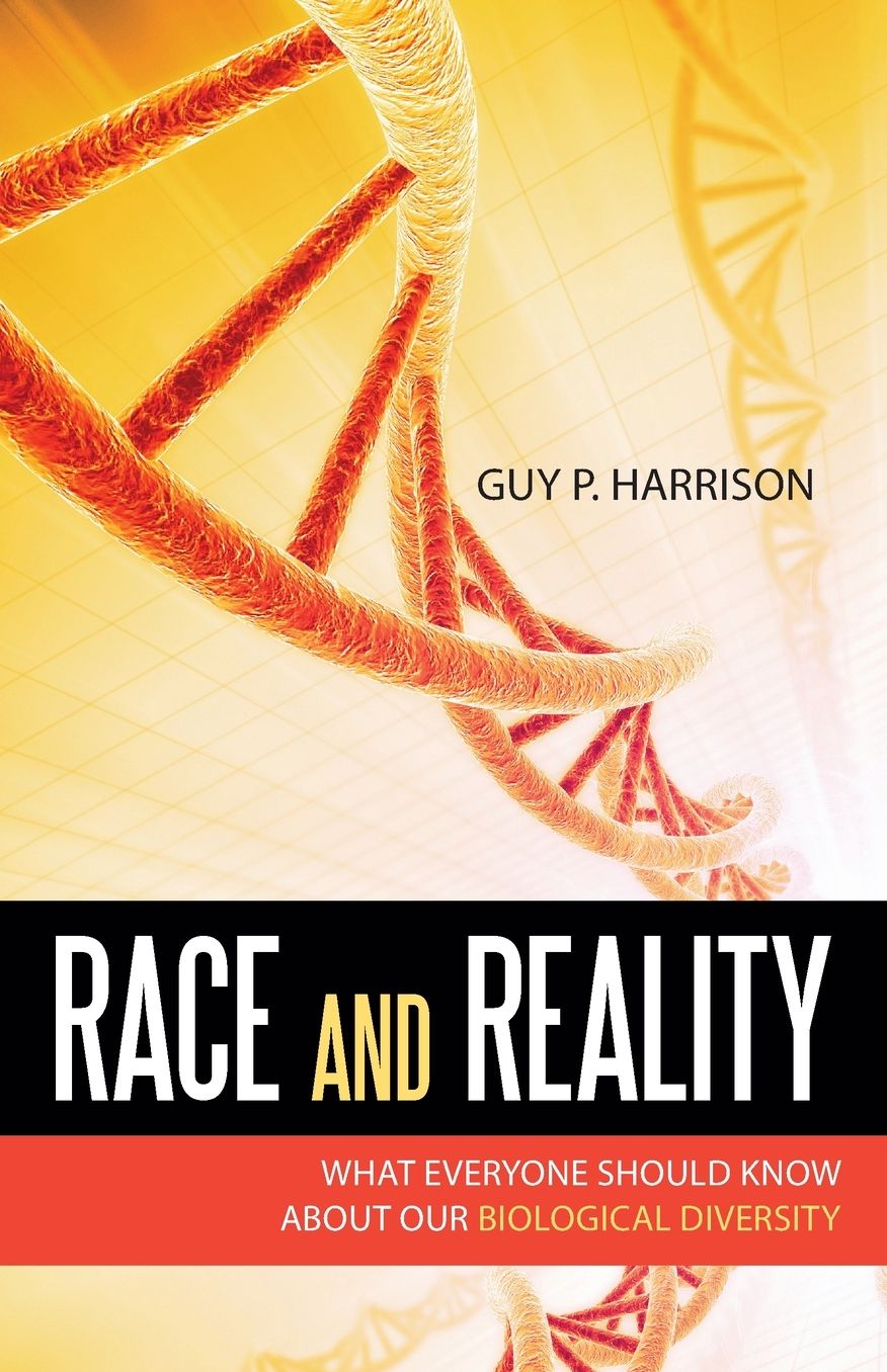 Race and Reality: What Everyone Should Know about Our Biological Diversity