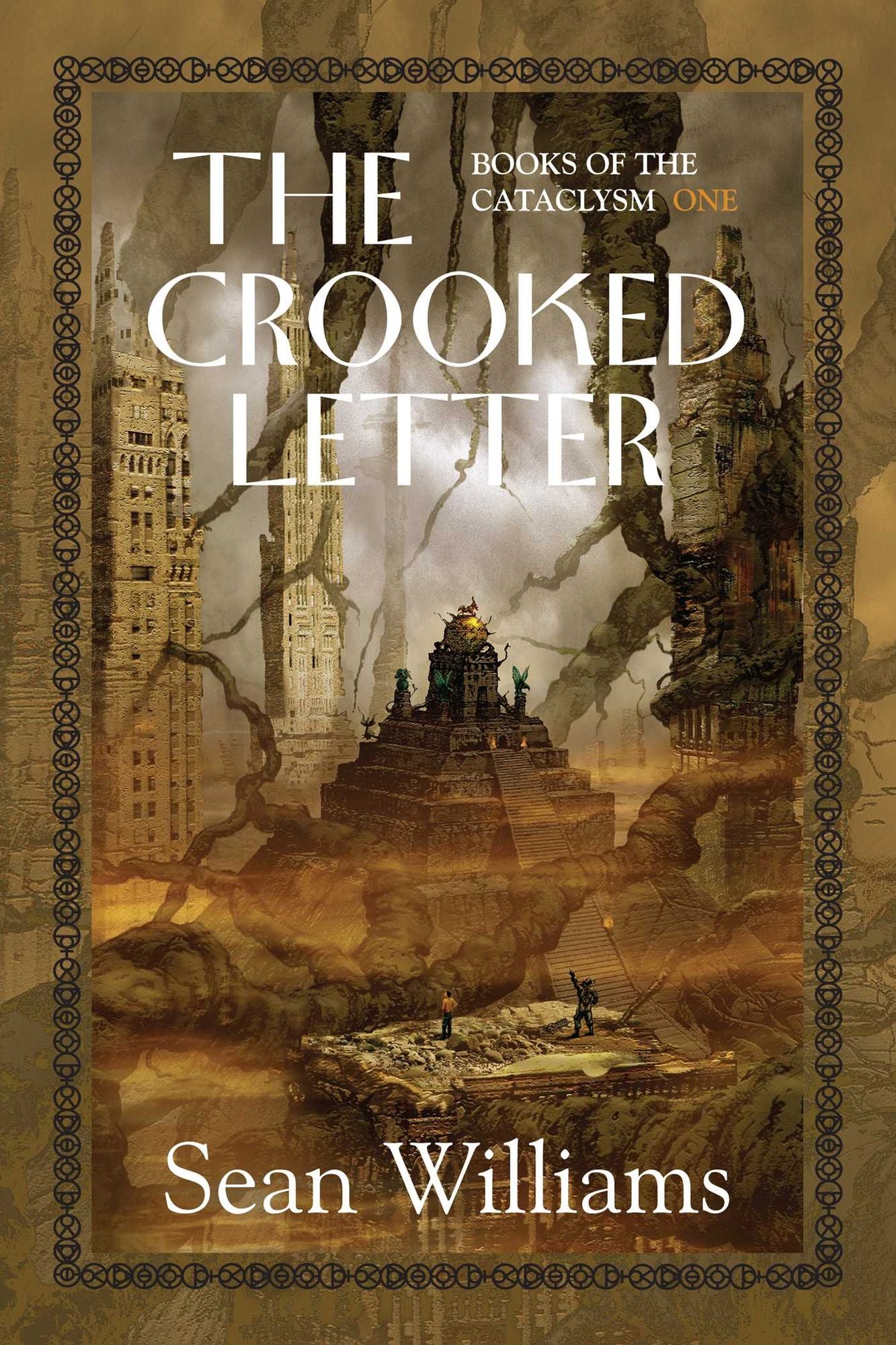 The Crooked Letter (Books of the Cataclysm Series #1)