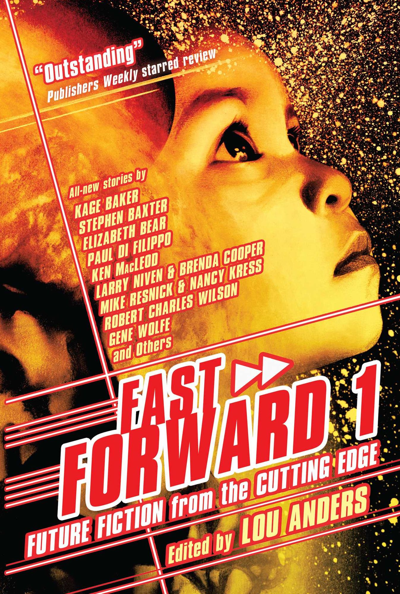 Fast Forward: Future Fiction from the Cutting Edge