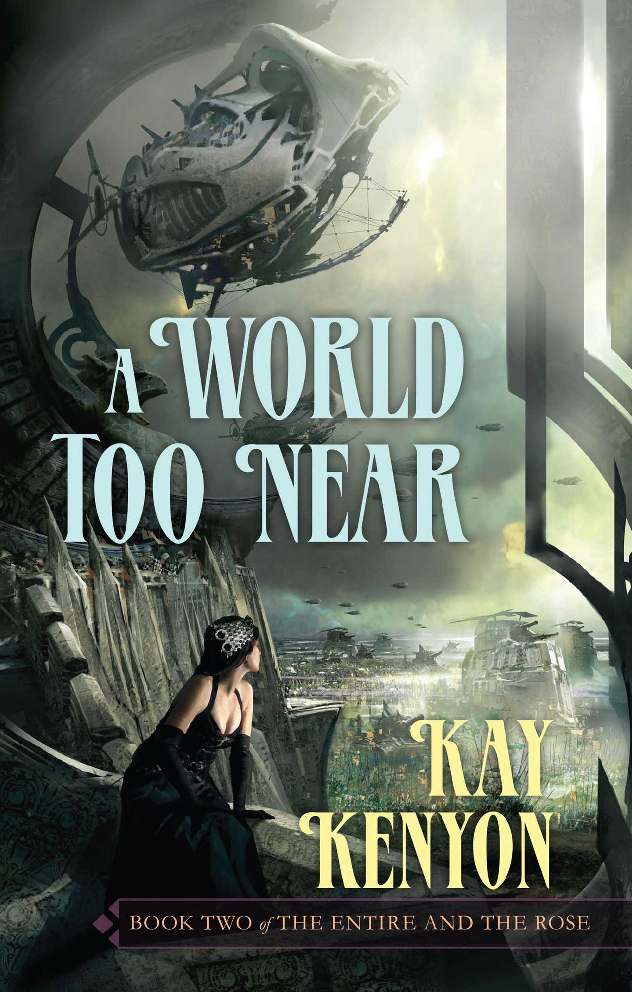A World Too Near