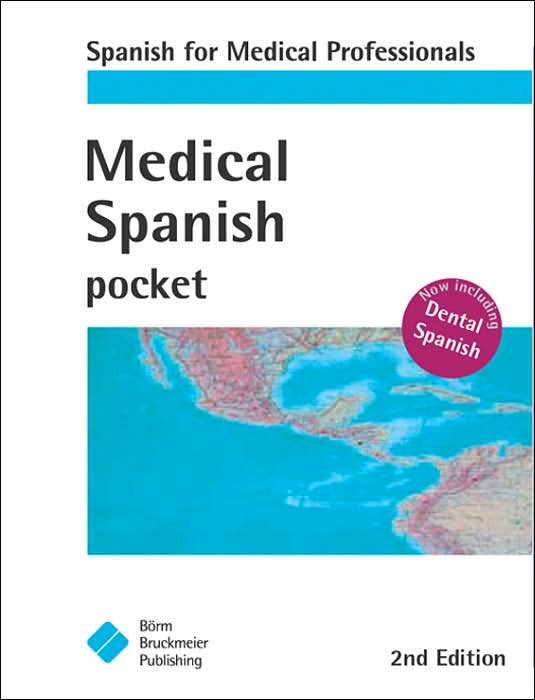 Medical Spanish Pocket: Spanish for Medical Professionals