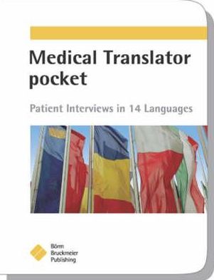 Medical Translator Pocket: Patient Interviews in 14 Languages