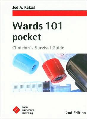 Wards 101 Pocket: Clinicians Survival Guide