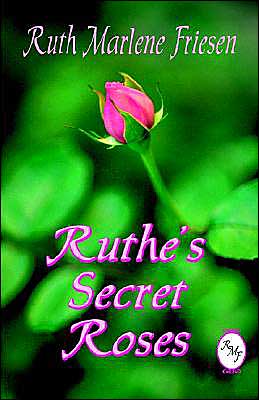 Ruthe's Secret Roses