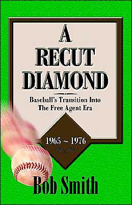 Recut Diamond: Baseball's Transition into the Free Agent Era