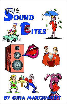 Sound Bites: Essays by Gina Marquardt