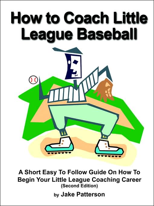 How To Coach Little League Baseball