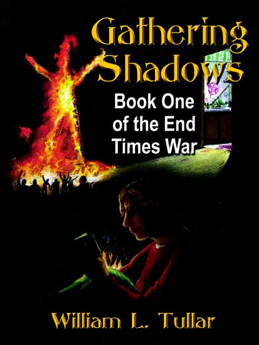 End Times War Book One: Gathering Shadows