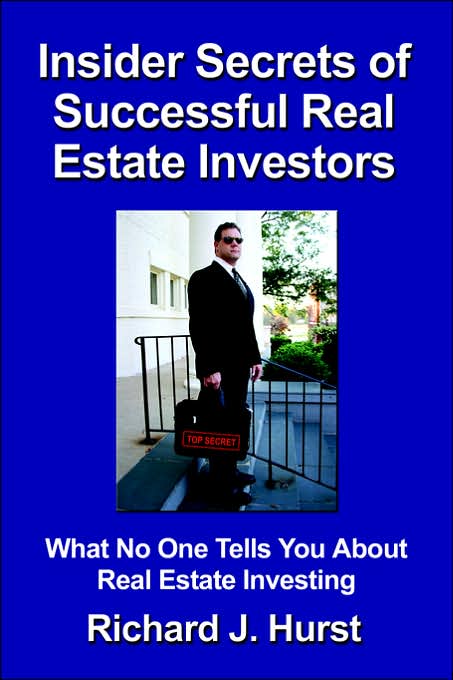 Insider Secrets Of Successful Real Estate Investors