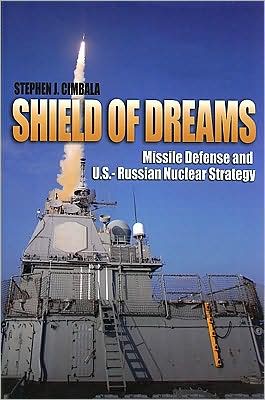 Shield of Dreams: Missile Defenses in U.S. and Russian Nuclear Strategy